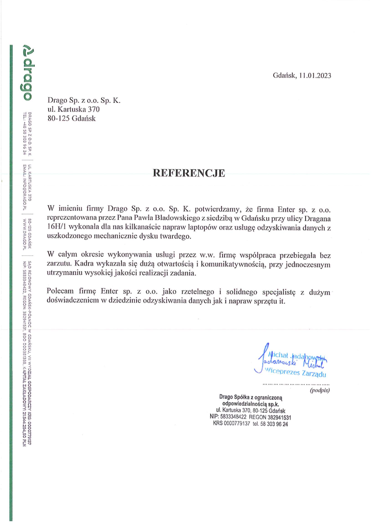 Referencja od Drago Sp. z o.o. Sp. K.
