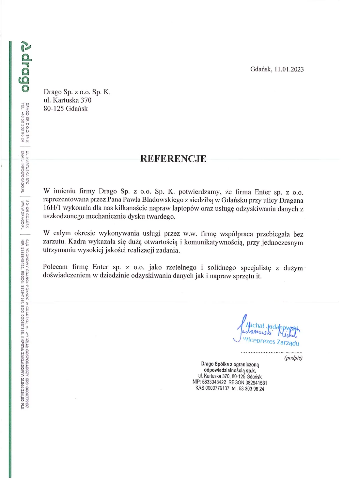 Referencja od Drago Sp. z o.o. Sp. K.
