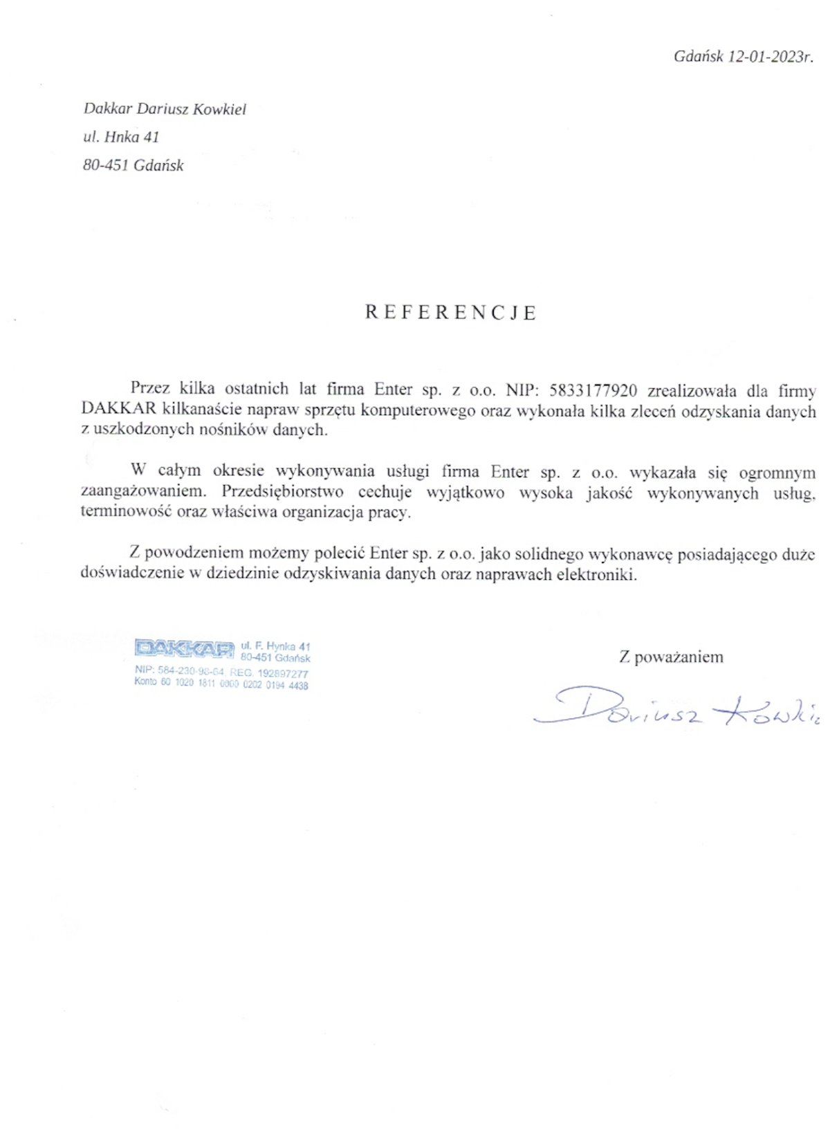 Referencja od DAKKAR Dariusz Kowalski